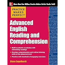 Practice Makes Perfect Advanced English Reading and Comprehension